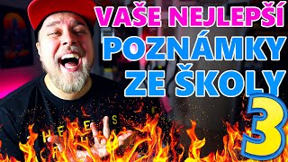 VAŠE NEJLEPŠÍ POZNÁMKY ZE ŠKOLY 3