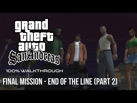 GTA San Andreas 100 Walkthrough Final Mission End Of The Line Part Hqdefault 