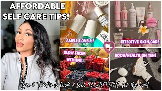 ✨GLOW UP with these AFFORDABLE feminine SELF CARE tips! *Life Changing*