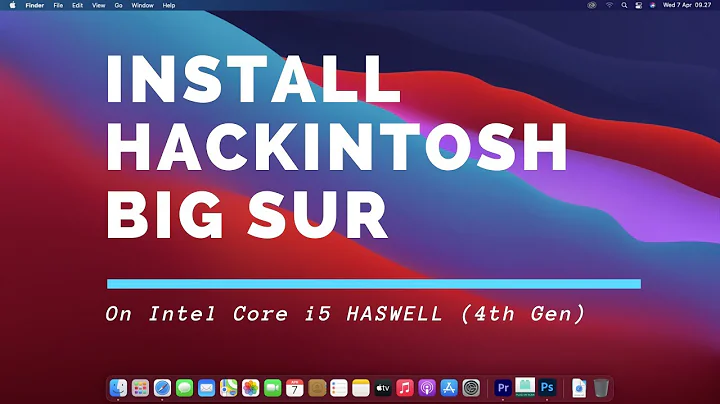 Intel Core i5 HASWELLでmacOS Big SurをHackintoshにインストールする方法