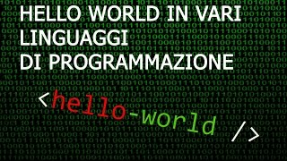 Hello World in vari linguaggi di programmazione