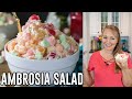 How to Make Ambrosia Salad