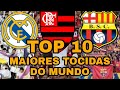 TOP 10 MAIORES TOCIDAS DO MUNDO