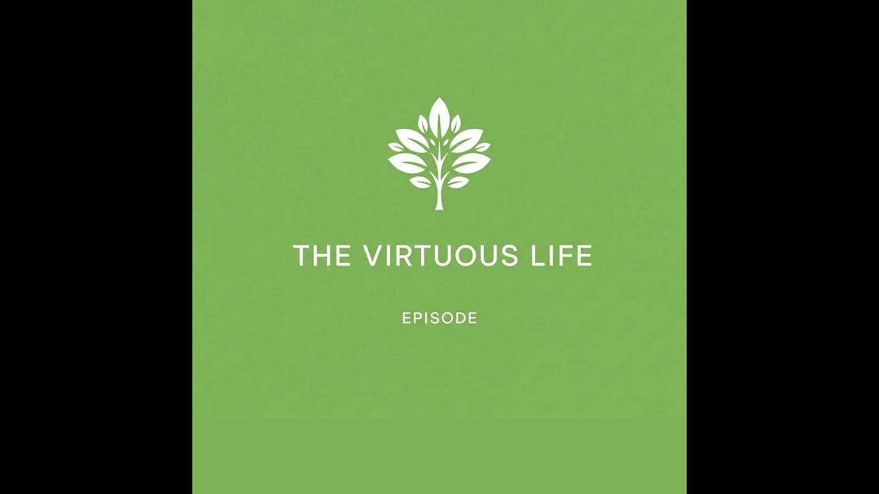 The Beauty of Virtue: Living with Integrity and Grace