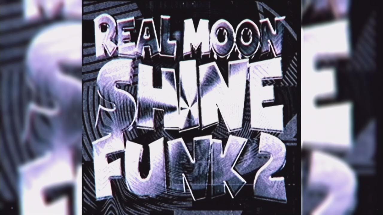Real Moonshine Funk 2 (Mega Slowed) - DJ Rob-E & WXRMANE Real Moonshine Funk 2 (Mega Slowed) - DJ Rob-E & WXRMANE