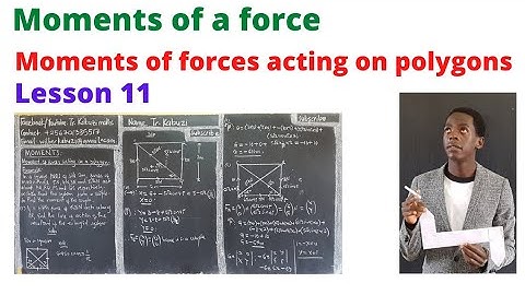moment of forces acting on polygons: lesson 11...............#africastruggle