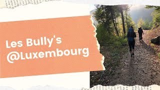 Les bully's au Luxembourg