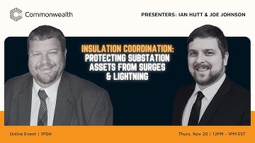 Insulation Coordination Explained: Protecting Substation Assets from Surges & Lightning