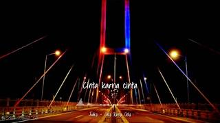 Download lagu Cinta karna Cinta - Judika status wa