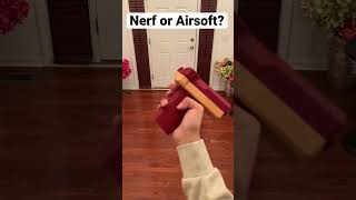 Is this NERF or Airsoft? #shortvideo