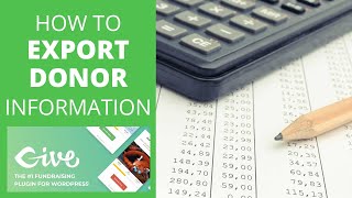 Export Donor Information [GiveWP WordPress]