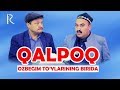 Qalpoq - O'zbegim to'ylarining birida | Калпок - Узбегим туйларининг бирида (hajviy ko'rsatuv)