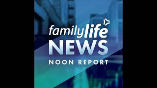Family Life Noon Report- 08/06/2026