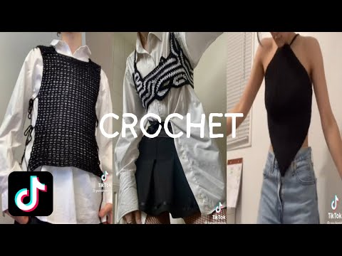 TIKTOK CROCHET CLOTHING COMPILATION #1 - YouTube