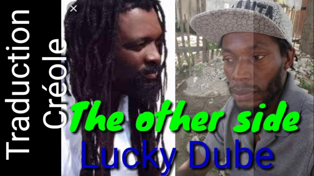 Lucky Dube the other side traduction creole YouTube