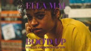 Ella Mai - Boo'd Up