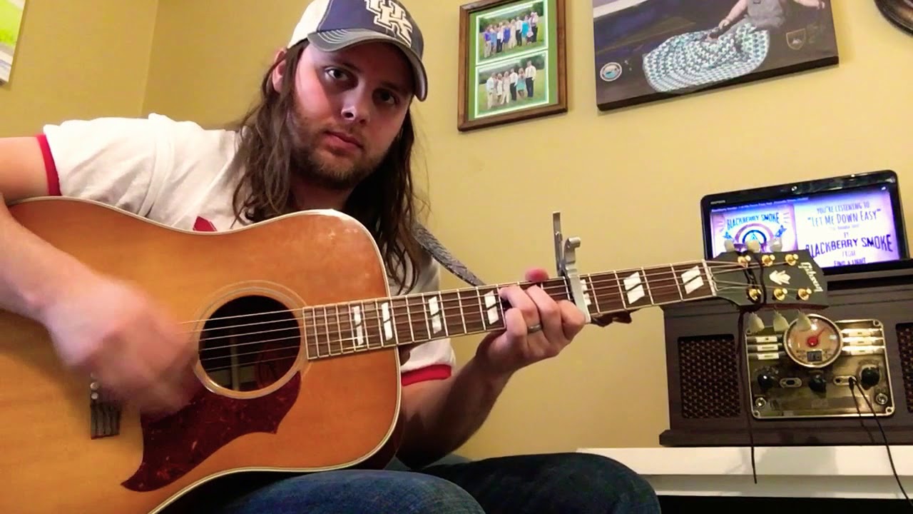 Let Me Down Easy - Blackberry Smoke - Guitar Cover 