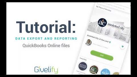 Givelify QuickBooks Online Report Format Tutorial