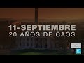 Especial reporteros 11 de septiembre 20 aos de caos