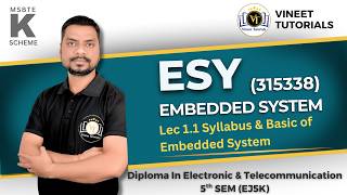 ESY (315338) Lec 1.1 Syllabus & Basic of Embedded System | EJ5K | Vineet Sir | Vineet Tutorials