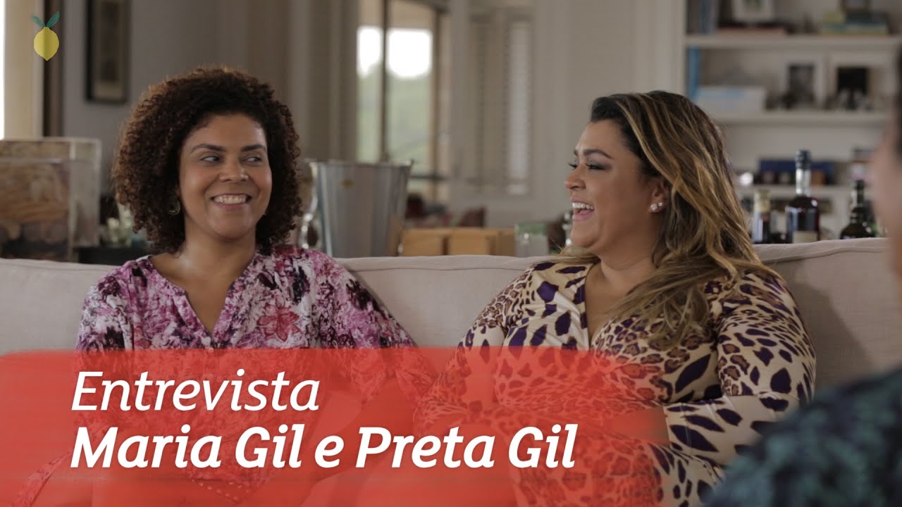 Bela Gil entrevista Preta e Maria Gil YouTube