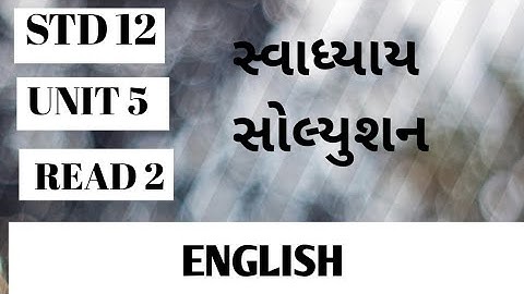 Std 12 l  English Unit 5 Read 2 solutions#std #english