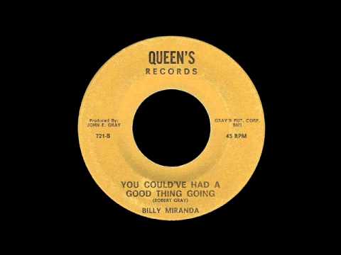 Billy Miranda (2) — Billy Miranda - You Could've Had A Good Thing Going