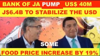 BREAKING:BANK OF JA PUMP US$ 40M = JA$6.4BILLION TO STABILIZE THE USD. SOME FOOD PRICE SPIKE BY 19% @REGGAEDUBSCENE