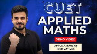 DEMO CLASS | DAY 4: APPLICATION OF DERIVATIVES | CUET SNEAK PEAK | CUET MATHS | ENROL NOW!!