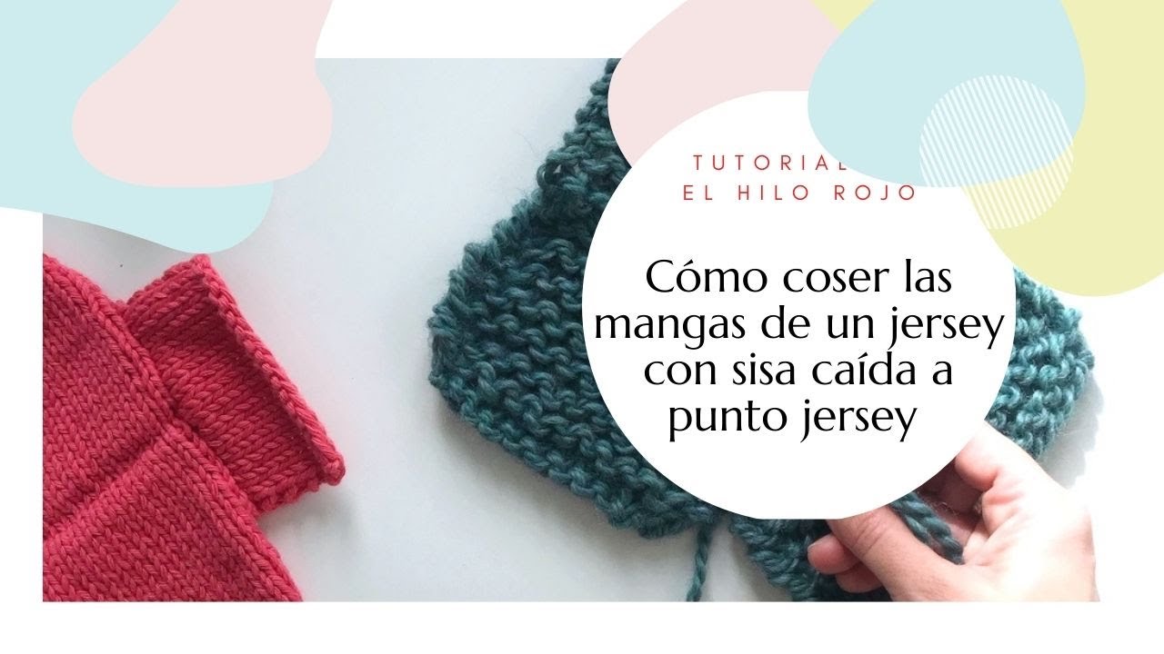 Coser las mangas de un jersey con sisa caída tejido a punto liso.