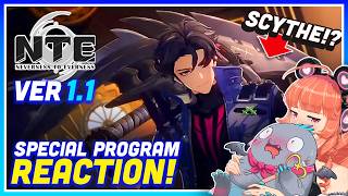 BRO HAS A SCYTHE!!! | NTE Version 1.1 Special Program Reaction | Neverness To Everness