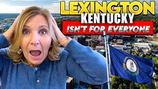 Don't Move to Lexington Unless you can Handle these 7 things!
