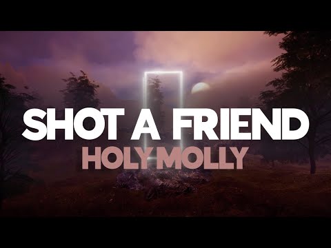 Holy Molly - Shot A Friend | Official Lyric Video