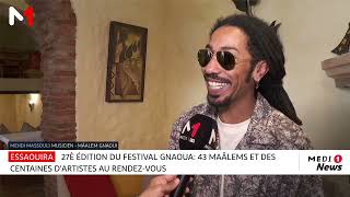 Essaouira vibre au rythme de la 27ᵉ édition du Festival Gnaoua