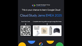 Cloud Study Jams EMEA 2025 infosession - GDG On Campus ISAMM