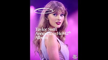 Taylor Swift announces her 12th Album. #TaylorSwift #TheLifeOfAShowGirl #Swifties#TS12