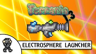 Terraria 1.3 Electrosphere Launcher - ENERGY ROCKETS