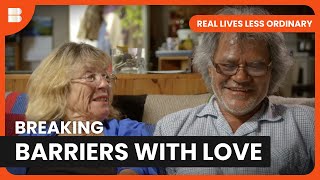 Breaking Barriers in Love - Real Lives Less Ordinary - S01 EP104 - Documentary