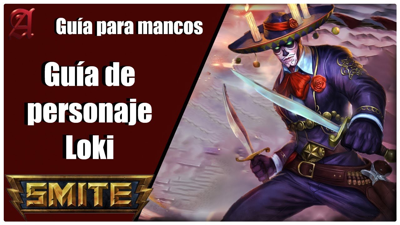 SMITE | GUÍA PARA MANCOS  #13 | COMO JUGAR CON LOKI 🗡
