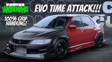 Need for Speed Unbound | EVO TIME ATTACK BUILD | 100% Grip Handling