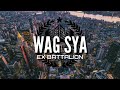 Wag siya by exbattalion (Lyric Video)