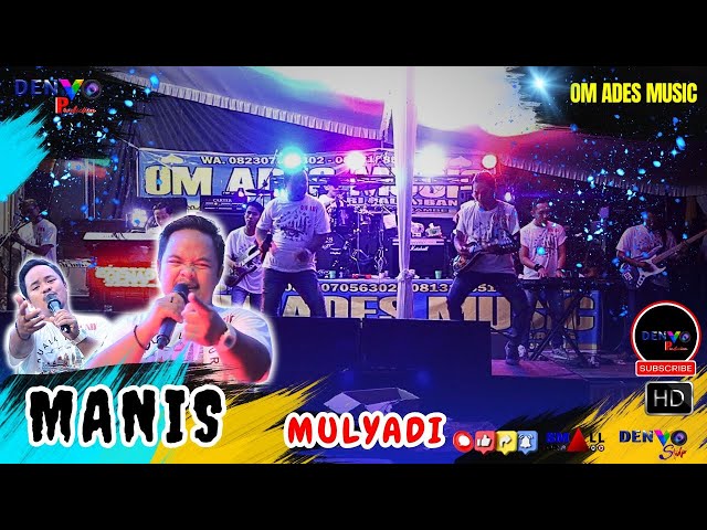 Manis - Imron S. (Cover By Mulyadi) - OM ADES MUSIC - Live Soak Batok class=