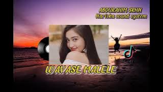 WAYASE Terbaru _MALELE ( A-Srhn )