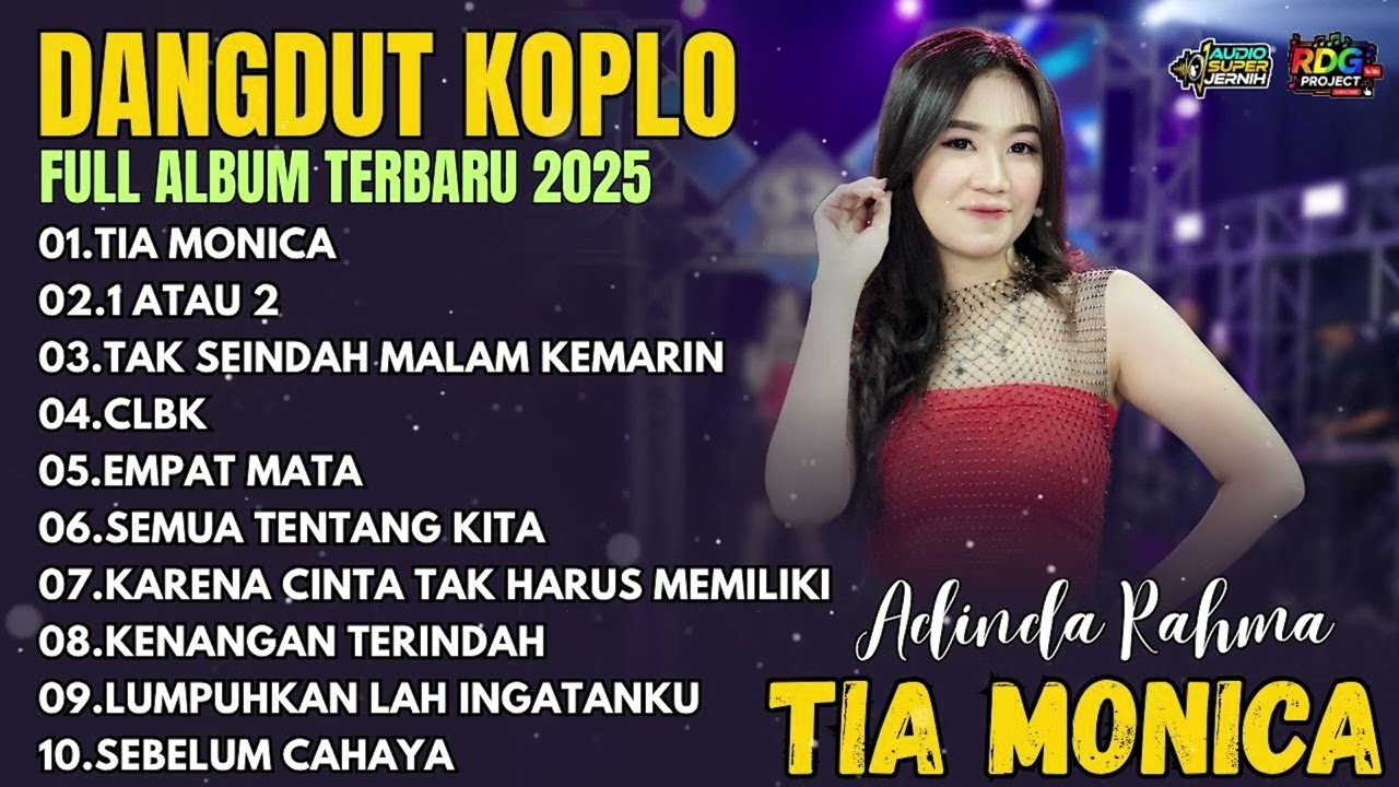 Adinda Rahma – Tia Monica | Full Album Dangdut Koplo Terbaru 2025 | TANPA IKLAN!!!