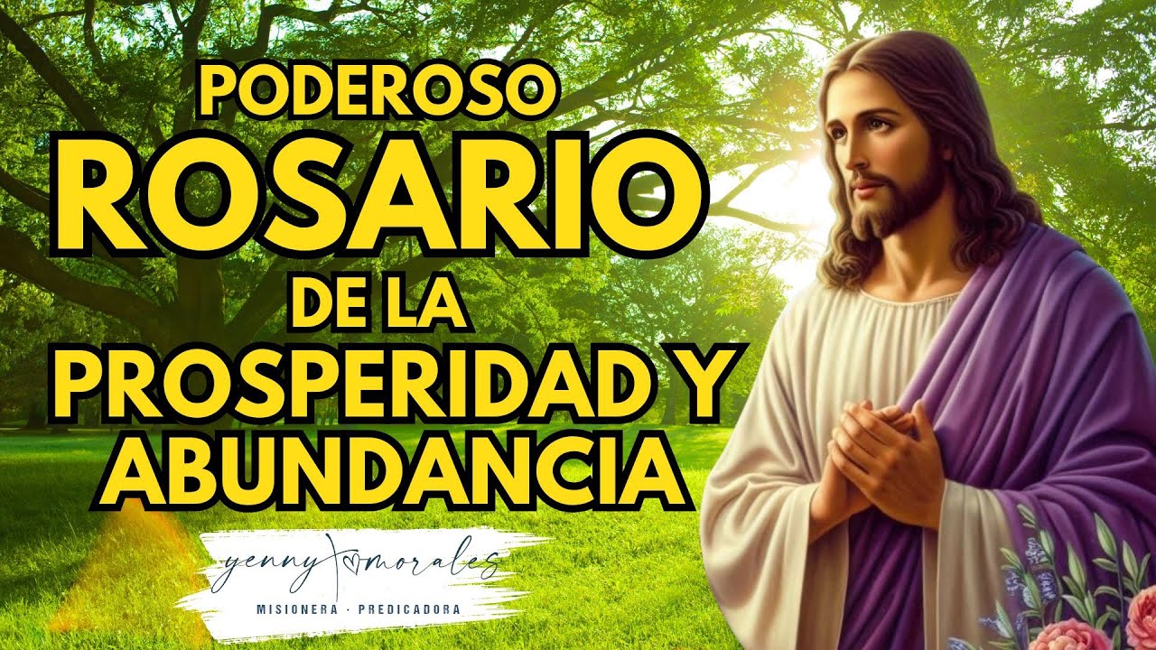 🔴🌹PODEROSO ROSARIO DE PROSPERIDAD Y ABUNDANCIA🙏