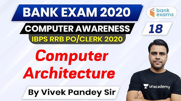 11:00 AM - IBPS RRB PO/Clerk 2020 | Computer Awareness by Pandey Sir | Computer Architecture
