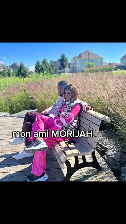@Morijah NEW SINGLE MON AMI @DenaMwana @HappyPeopleAfricaLLC @KSBLOOMOfficiel
