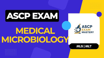 ASCP Exam Prep: Medical Microbiology Part 1 |