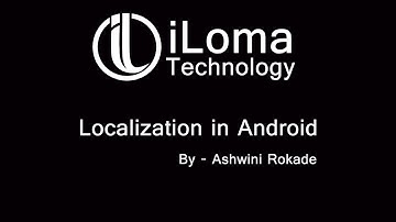 Localization in Android app | Simple Demo | iLoma Technology