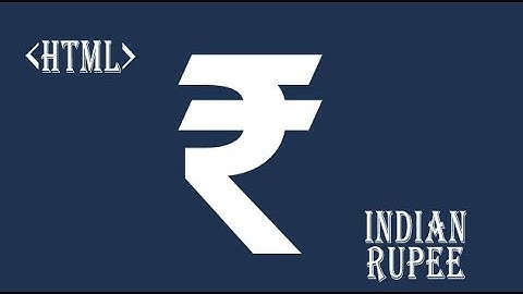 HTML Indian symbol currency
